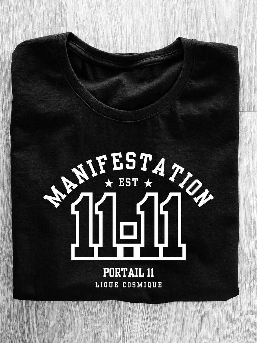 MANIFESTATION 11:11 - T-Shirt noir (taille unisexe)
