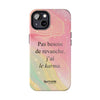 Coque cellulaire sublimée - KARMA À L'OEUVRE